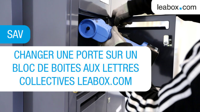 Vidéo changement de porte boites aux lettres leabox.com